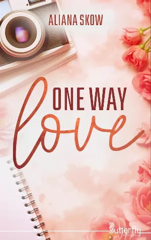 Aliana Skow – One Way Love